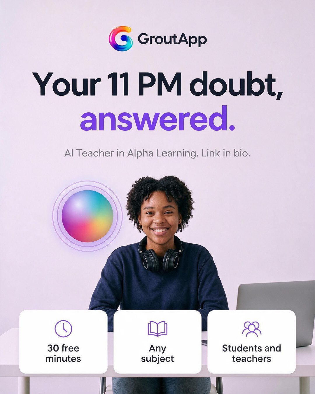 Your 11 PM doubt, answered: 30 free minutes, any subject, for students and teachers
